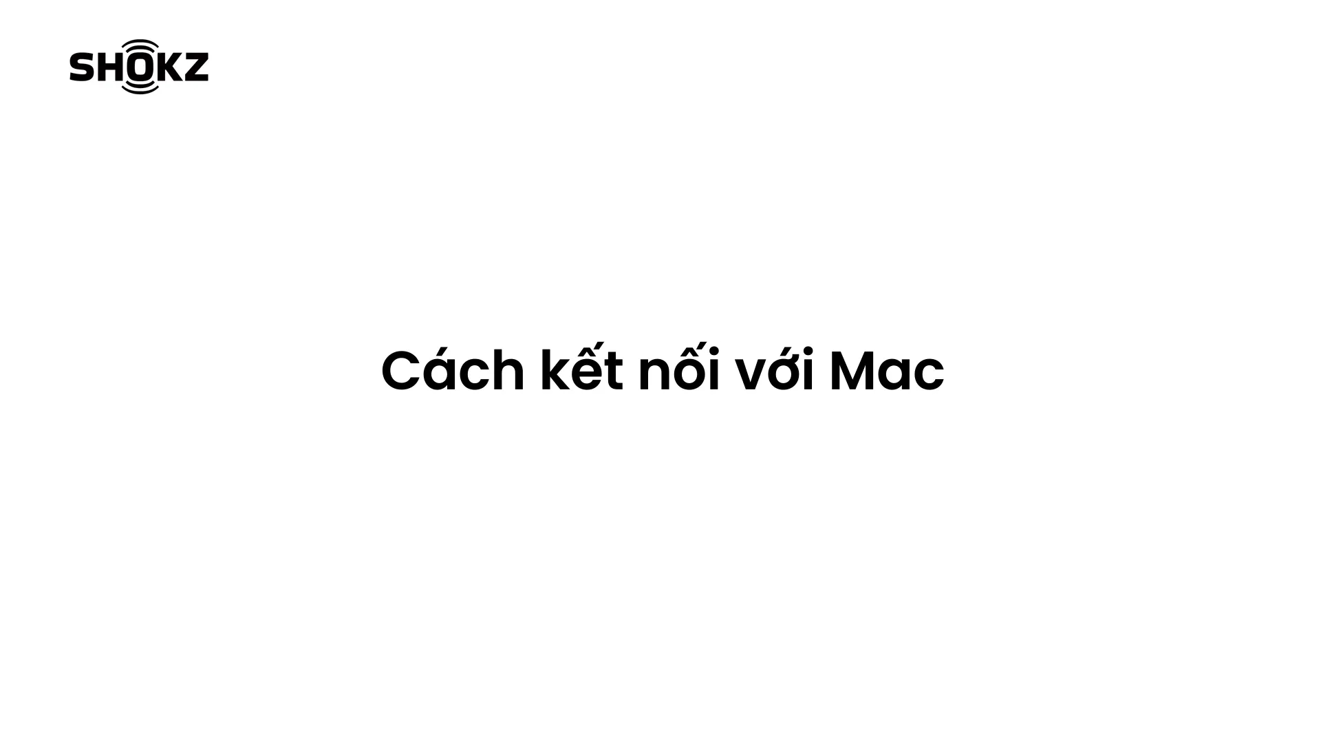 Cách kết nối với Mac